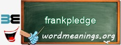 WordMeaning blackboard for frankpledge